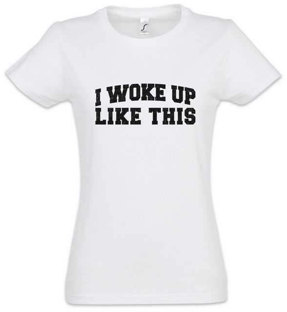 Urban Backwoods Print-Shirt I Woke Up Like This I Damen T-Shirt Ironie Misa günstig online kaufen