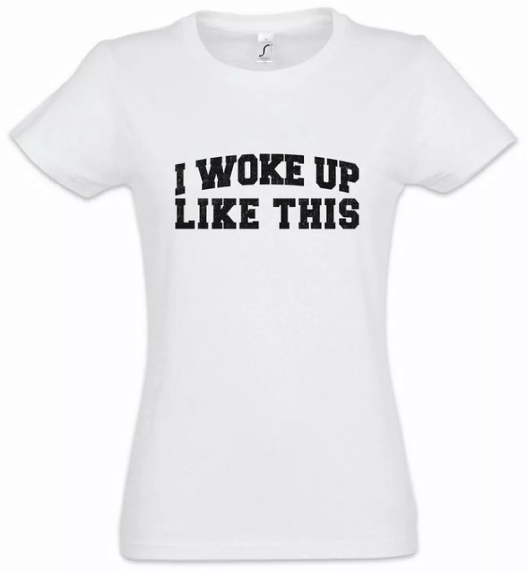 Urban Backwoods Print-Shirt I Woke Up Like This I Damen T-Shirt Ironie Misa günstig online kaufen