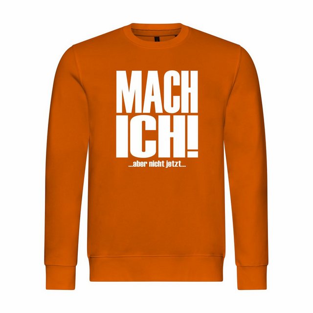 deinshirt Rundhalspullover Herren Sweatshirt Mach ich aber nicht jetzt Mit günstig online kaufen