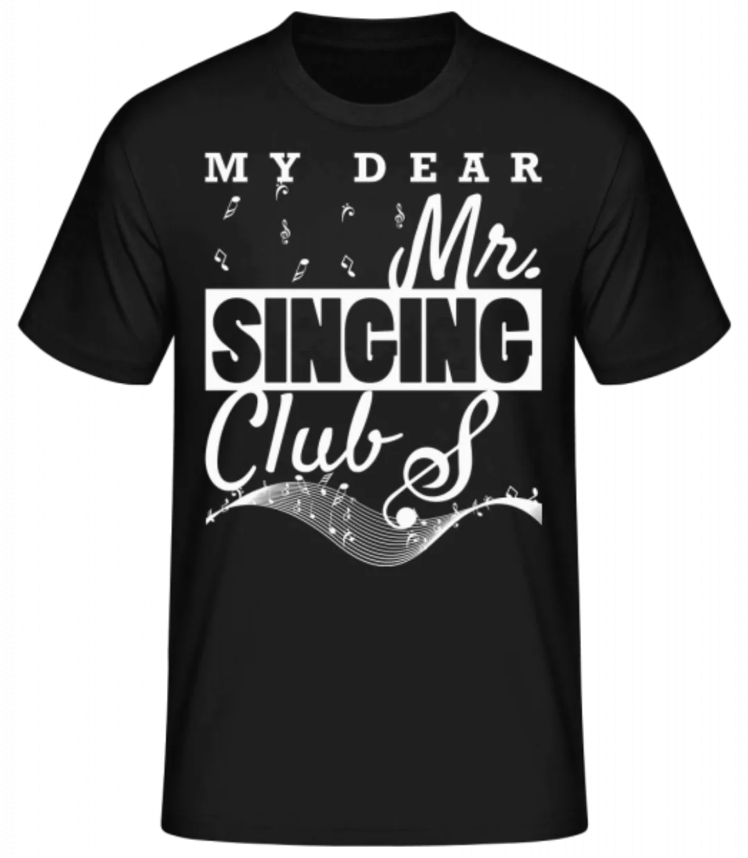 Mr Singing Club · Männer Basic T-Shirt günstig online kaufen