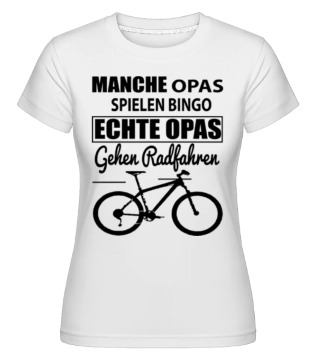 Opa Radfahren · Shirtinator Frauen T-Shirt günstig online kaufen