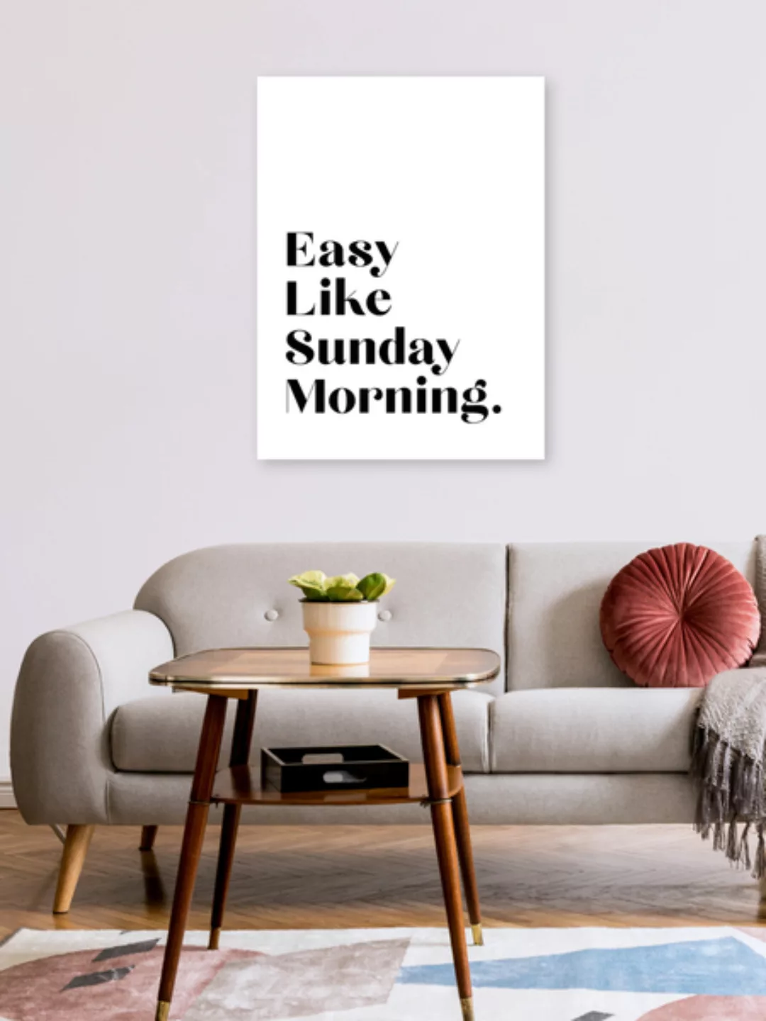 Poster / Leinwandbild - Easy Like Sunday Morning No4 günstig online kaufen