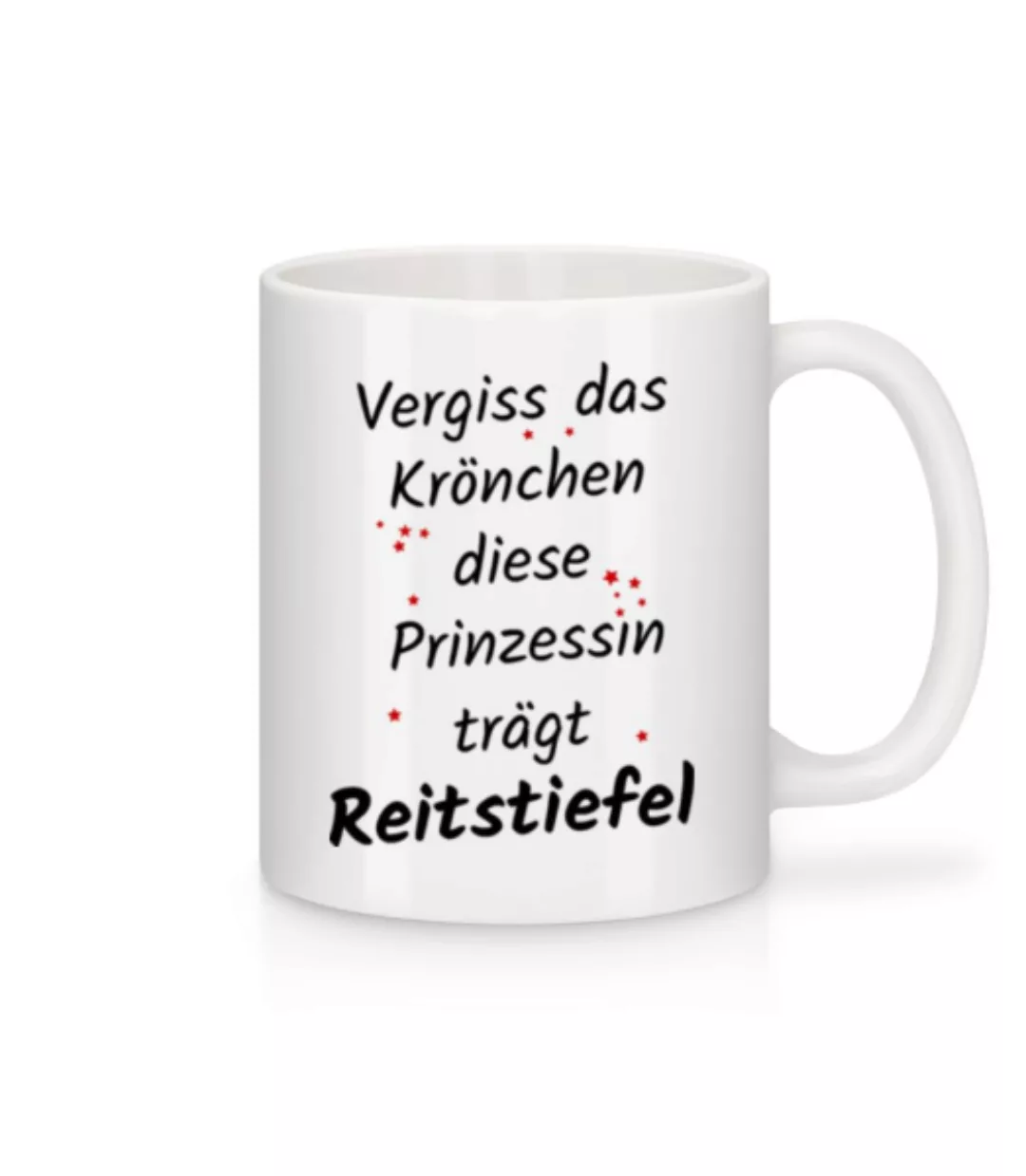 Prinzessin TrägtReitstiefel · Tasse günstig online kaufen