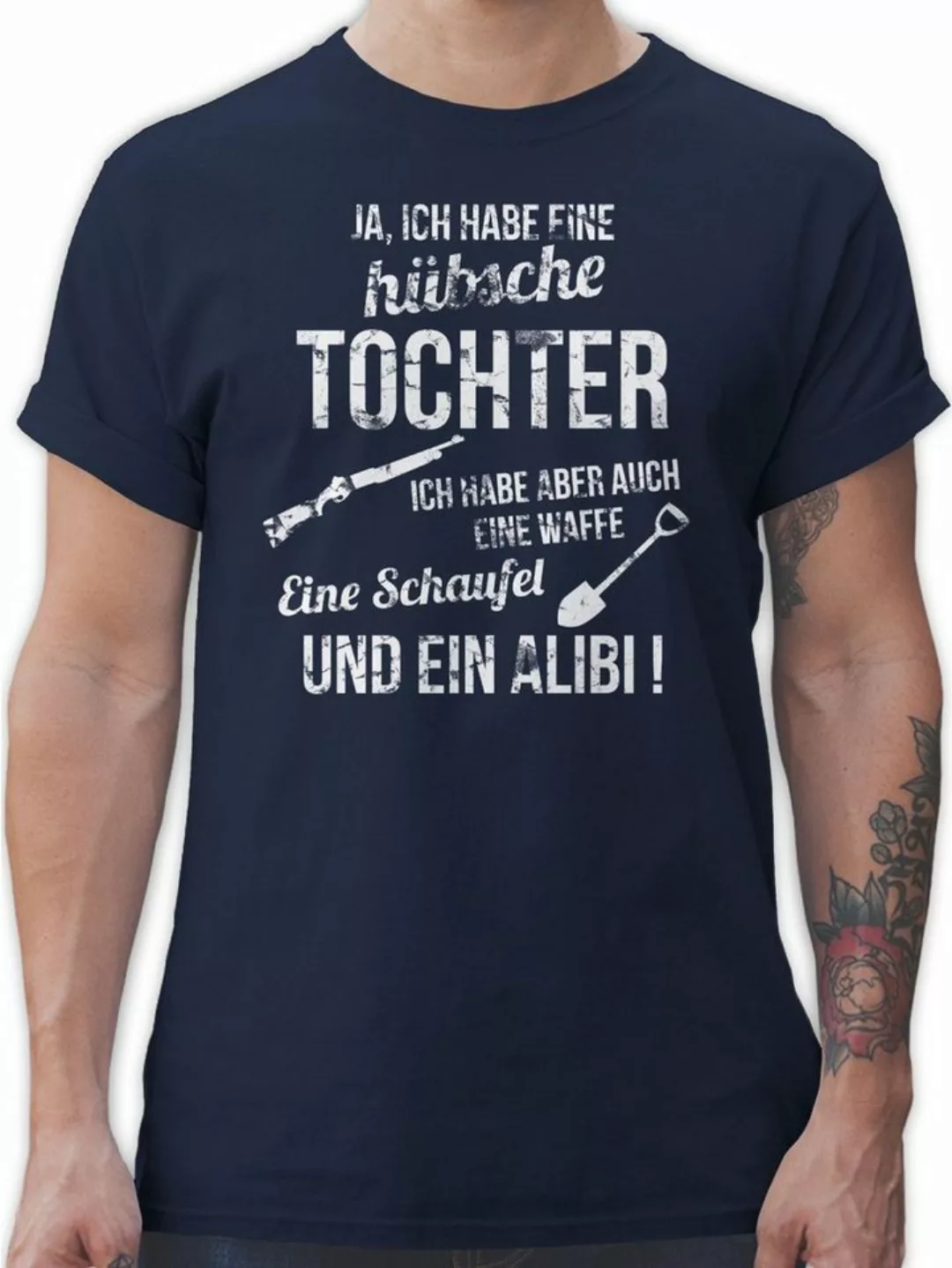 Shirtracer T-Shirt Ich habe eine hübsche Tochter Papa günstig online kaufen