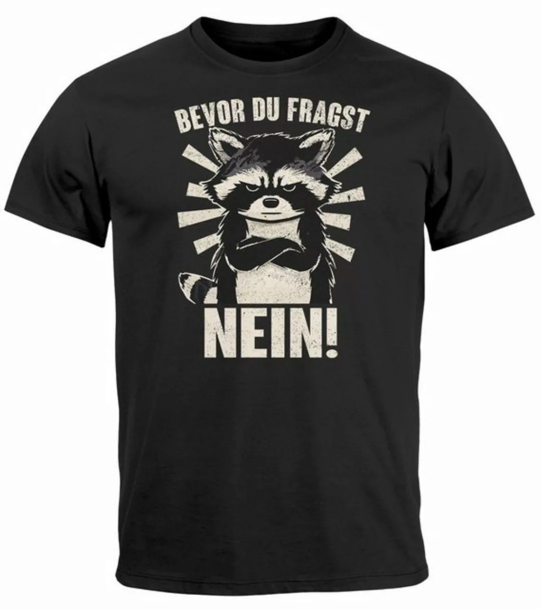 MoonWorks Print-Shirt Herren T-Shirt Bevor Du Fragst Nein Waschbär Anti Mot günstig online kaufen