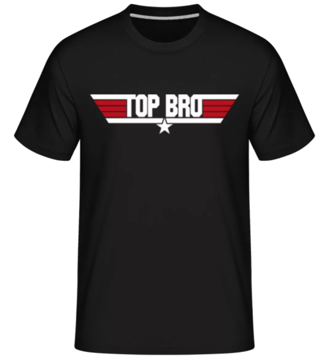 Top Bro · Shirtinator Männer T-Shirt günstig online kaufen
