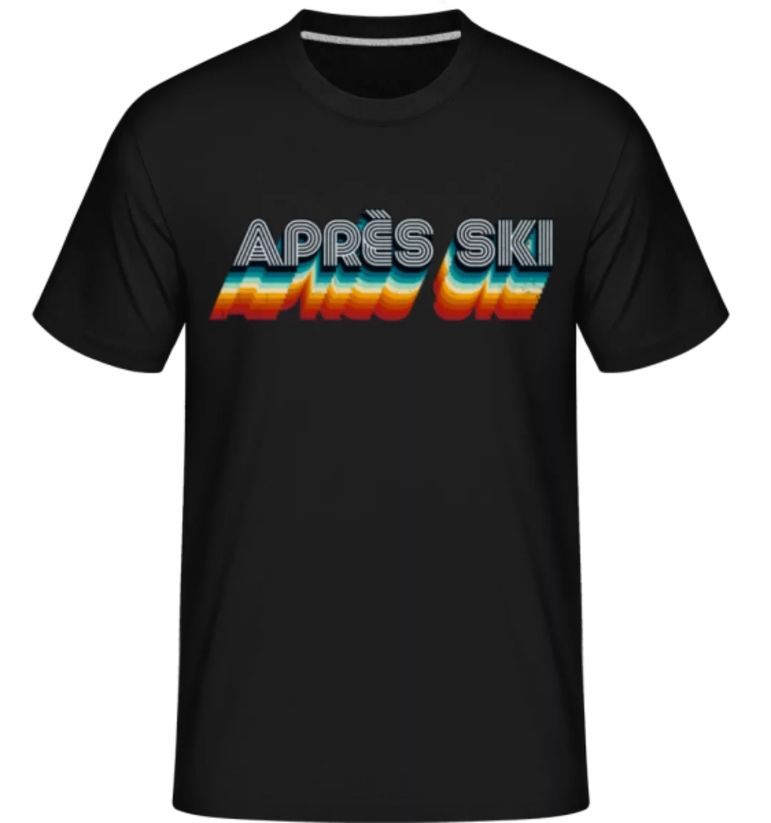 Après Ski · Shirtinator Männer T-Shirt günstig online kaufen