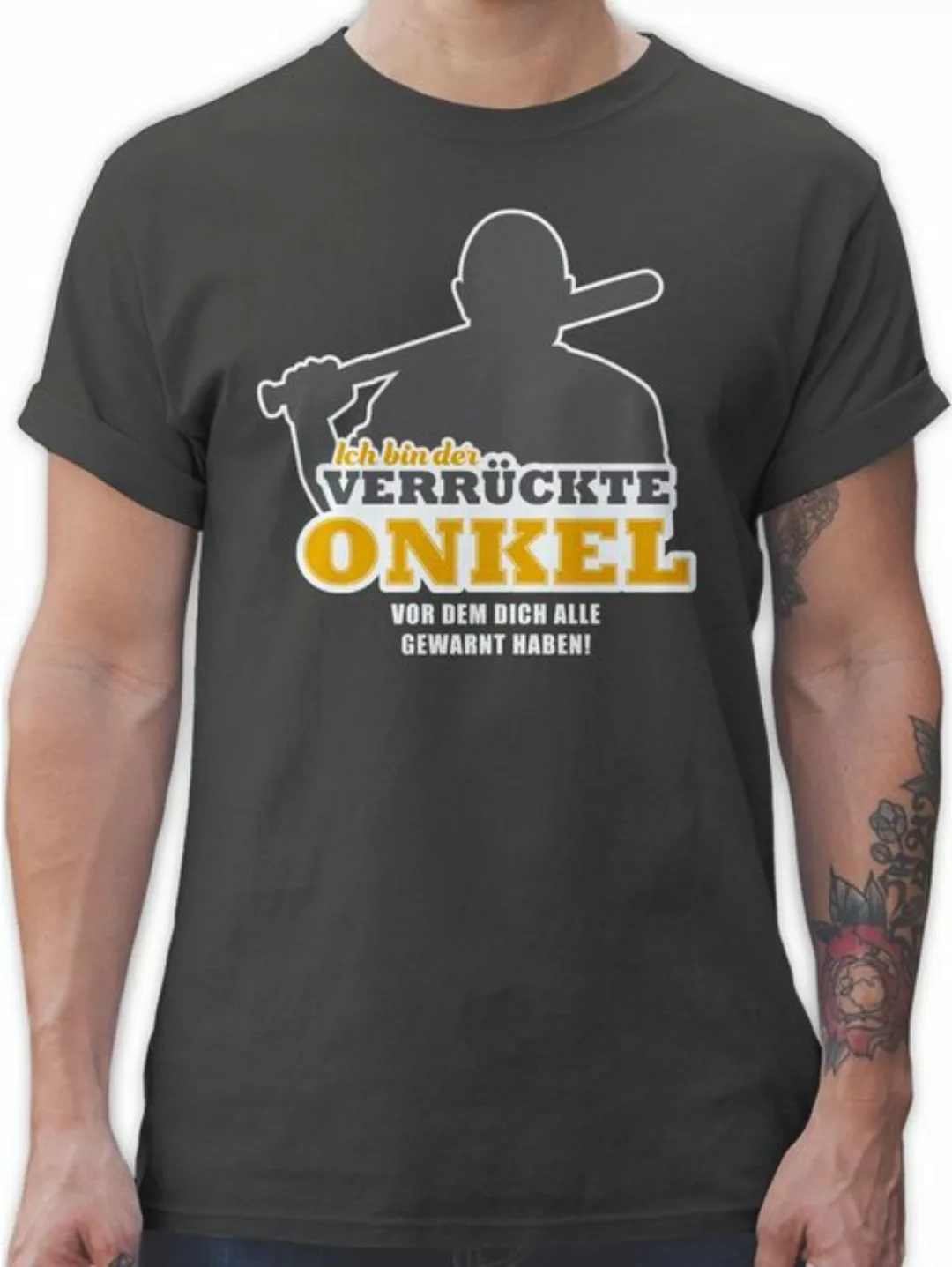 Shirtracer T-Shirt Ich bin der verrückte Onkel, vor dem dich alle gewarnt h günstig online kaufen