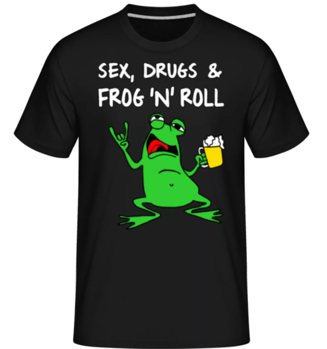 Sex Drugs & Frog'n'Roll · Shirtinator Männer T-Shirt günstig online kaufen