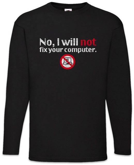 Urban Backwoods Langarmshirt No I Will Not Fix Your Computer Langarm T-Shir günstig online kaufen