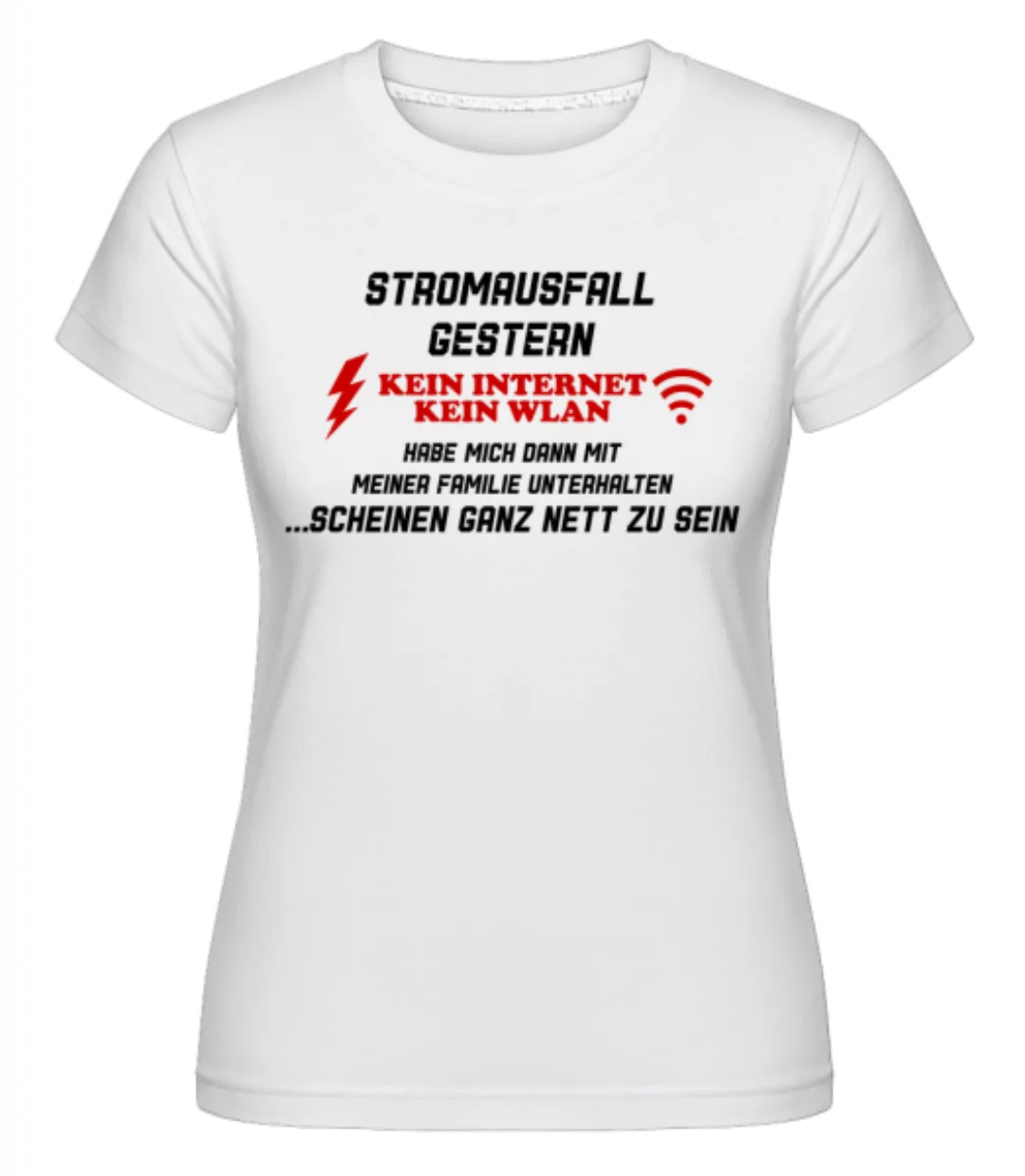 Stromausfall Wlan · Shirtinator Frauen T-Shirt günstig online kaufen