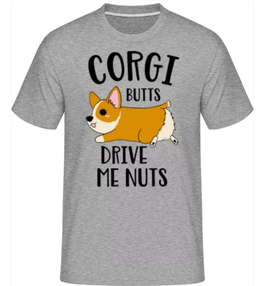 Corgi Butts Drive Me Nuts · Shirtinator Männer T-Shirt günstig online kaufen