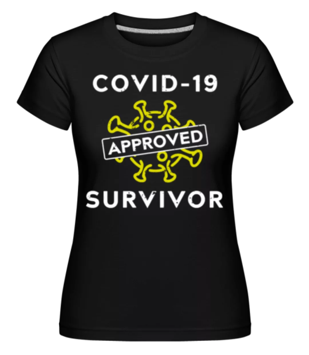 Covid 19 Survivor · Shirtinator Frauen T-Shirt günstig online kaufen