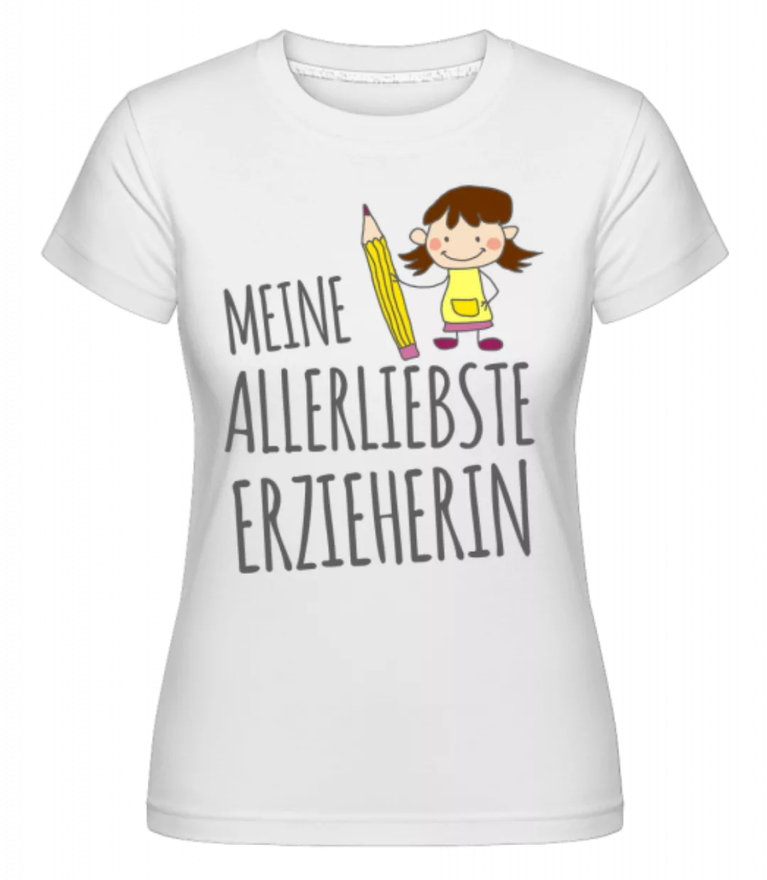 Allerliebste Erzieherin · Shirtinator Frauen T-Shirt günstig online kaufen