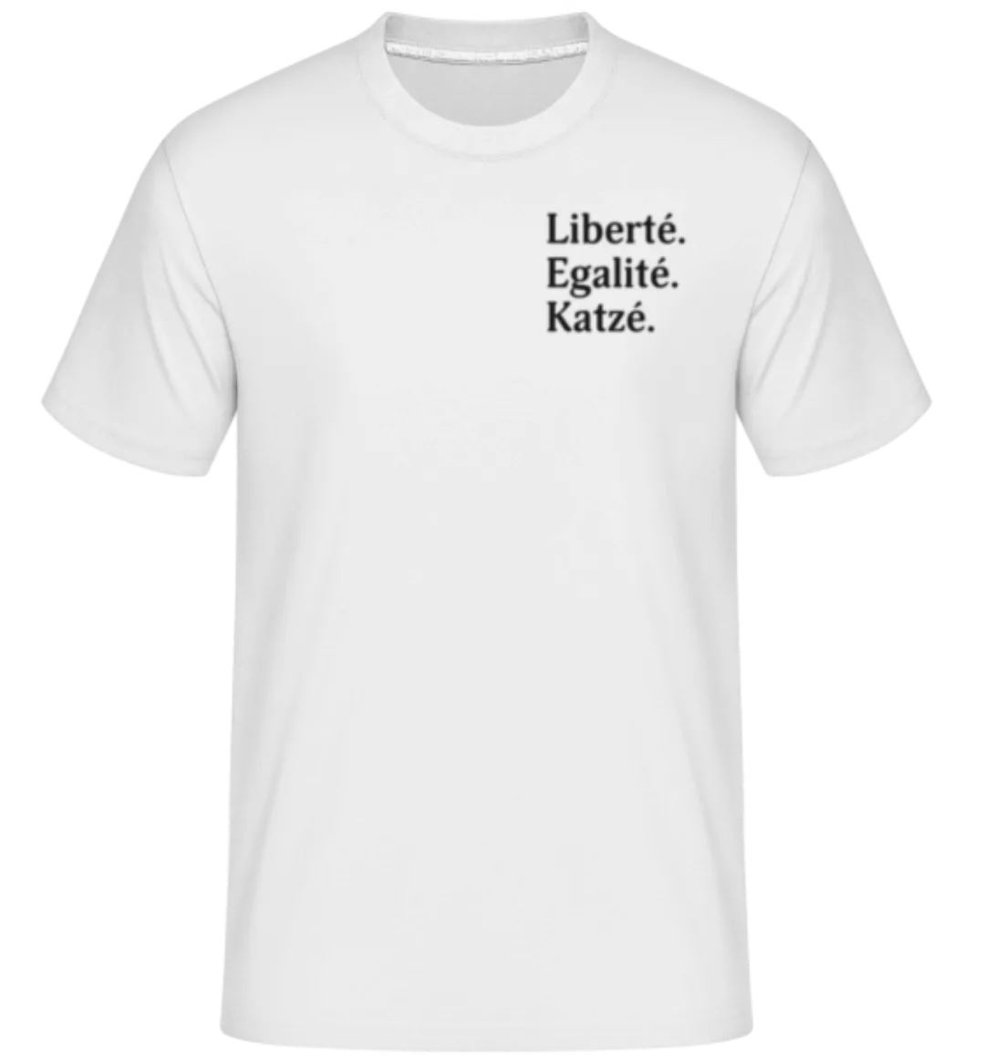 Liberté Egalité Katzé · Shirtinator Männer T-Shirt günstig online kaufen