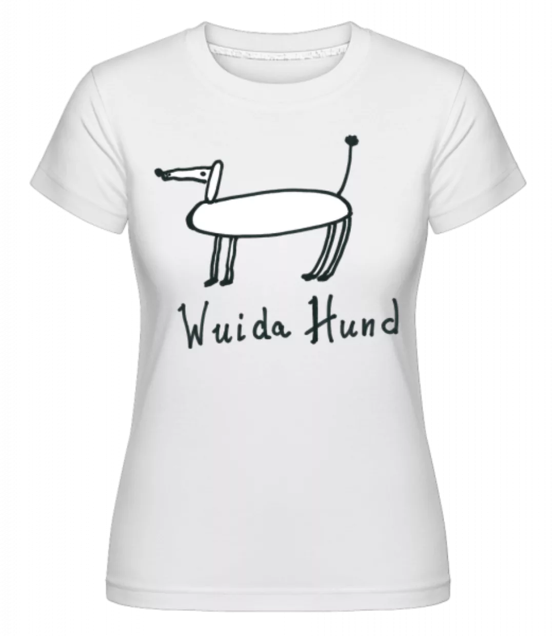 Wuida Hund · Shirtinator Frauen T-Shirt günstig online kaufen