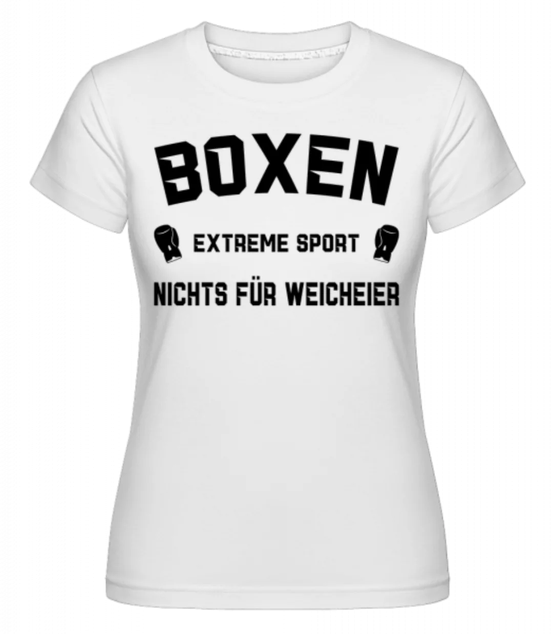 Boxen Extremsport · Shirtinator Frauen T-Shirt günstig online kaufen