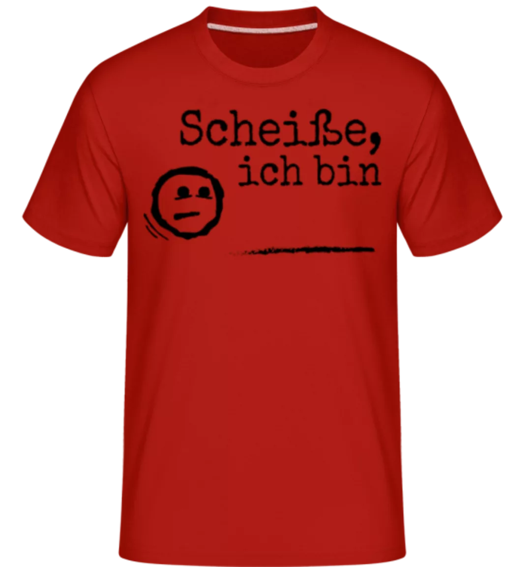 Scheiße, Ich Bin NAME · Shirtinator Männer T-Shirt günstig online kaufen