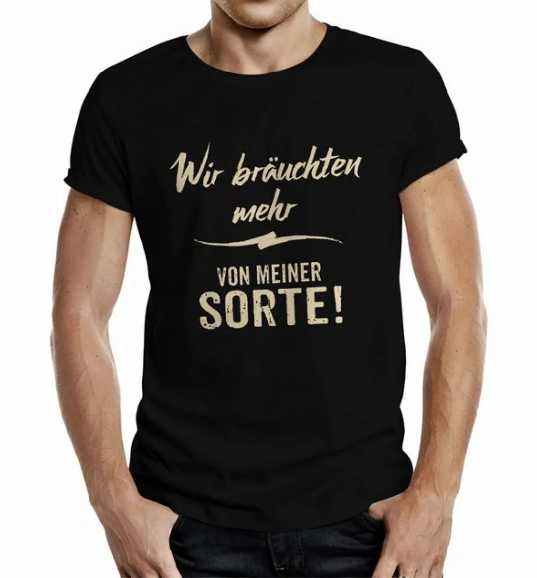 RAHMENLOS® T-Shirt als Geschenk: Wir bräuchten mehr von meiner Sorte günstig online kaufen