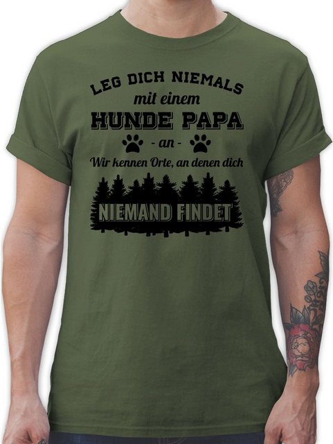 Shirtracer T-Shirt Leg dich niemals mit einem Hunde Papa an - Schwarz Gesch günstig online kaufen