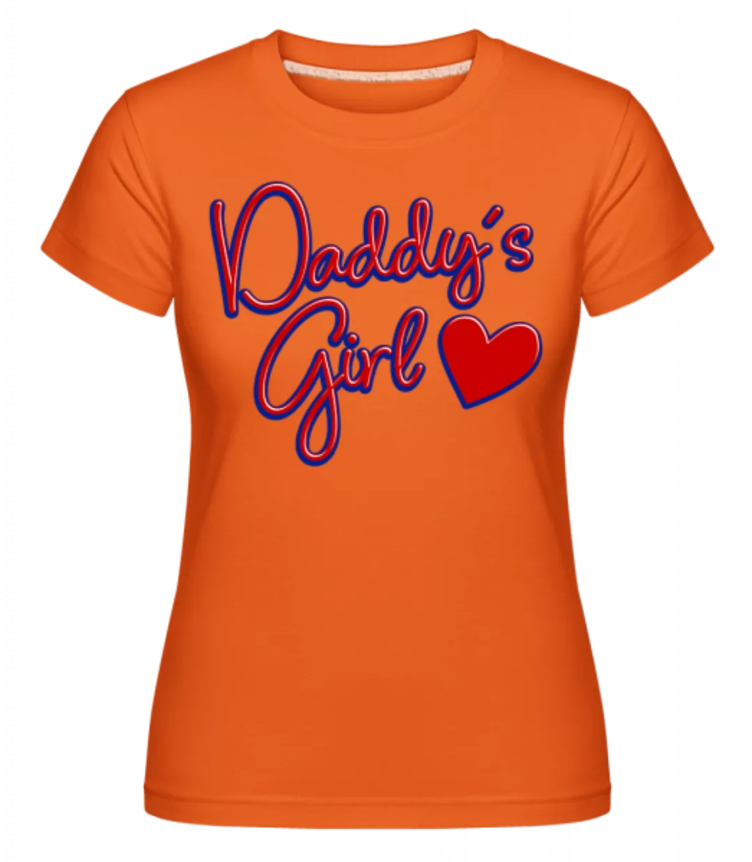 Daddy's Girl · Shirtinator Frauen T-Shirt günstig online kaufen
