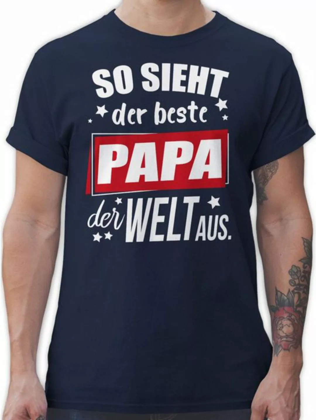 Shirtracer T-Shirt So sieht der beste Papa der Welt aus. Sterne Vatertag Ge günstig online kaufen