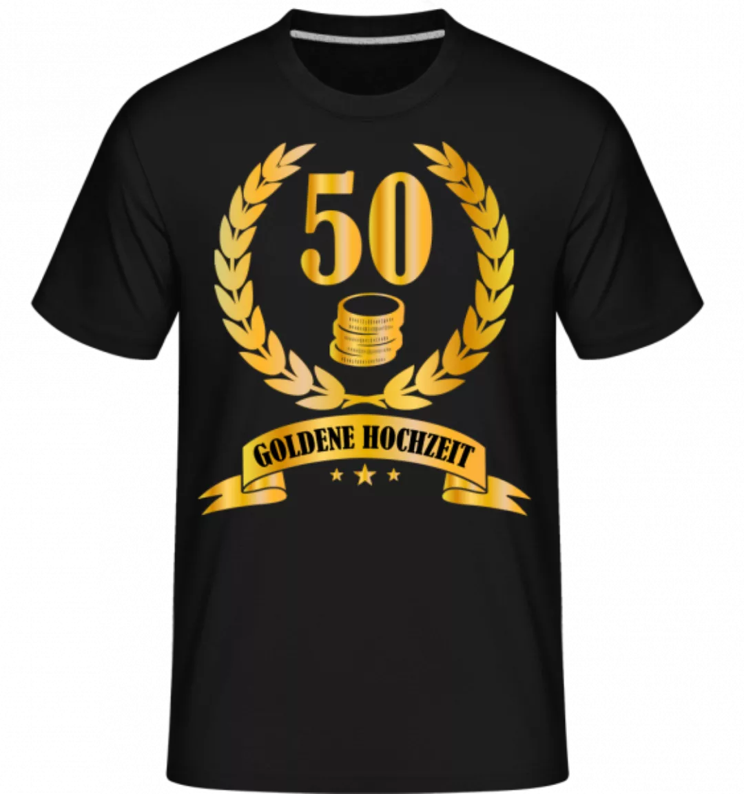 50 Jahre Goldene Hochzeit · Shirtinator Männer T-Shirt günstig online kaufen