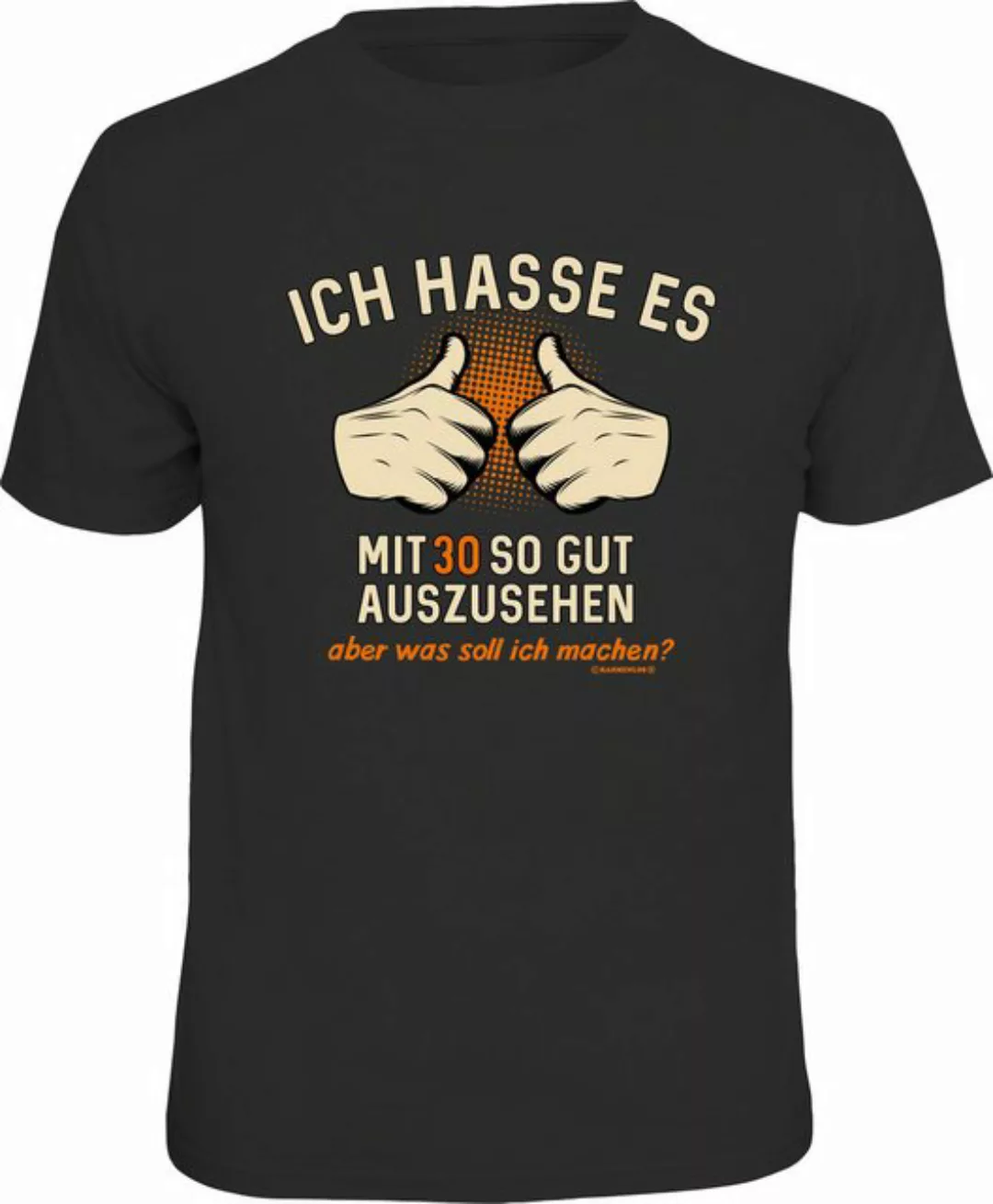 RAHMENLOS® T-Shirt zum Geburtstag - ich hasse es, mit 30 so gut auszusehen günstig online kaufen