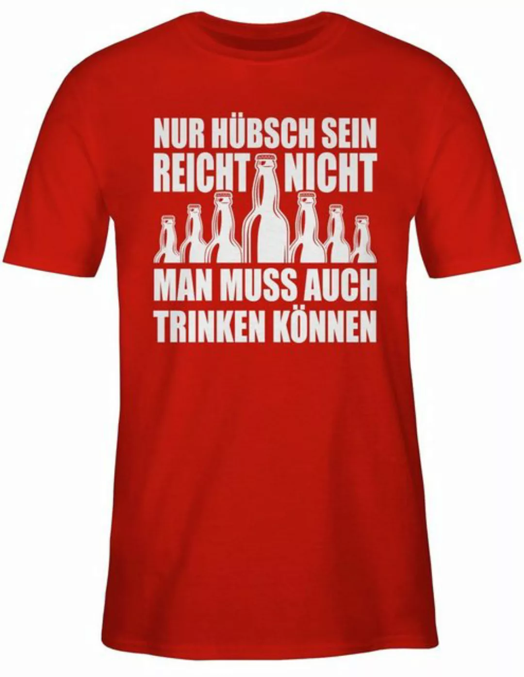 Shirtracer T-Shirt Nur hübsch sein reicht nicht Sprüche Statement mit Spruc günstig online kaufen