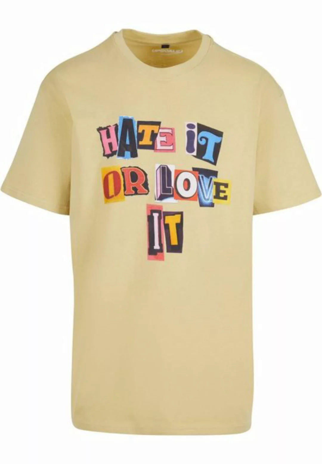 Upscale by Mister Tee T-Shirt Upscale by Mister Tee Unisex Hate it or Love günstig online kaufen