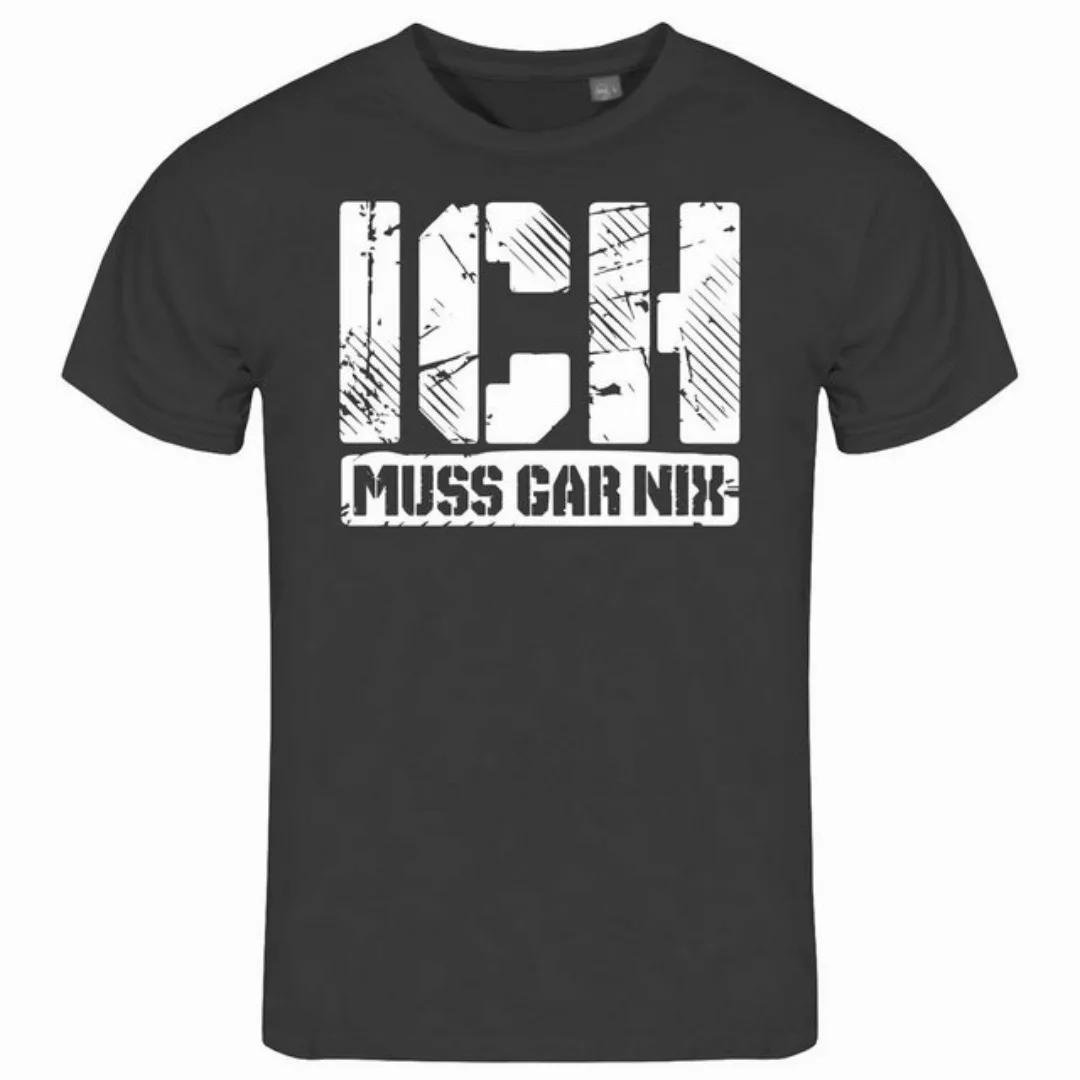 deinshirt Print-Shirt Herren T-Shirt Ich muss gar nix Funshirt mit Motiv günstig online kaufen