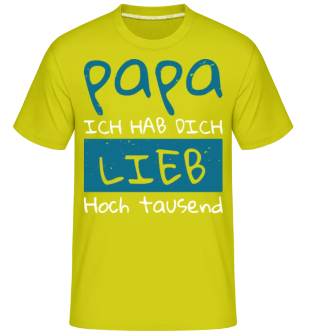 Papa Liebe Hoch Tausend · Shirtinator Männer T-Shirt günstig online kaufen