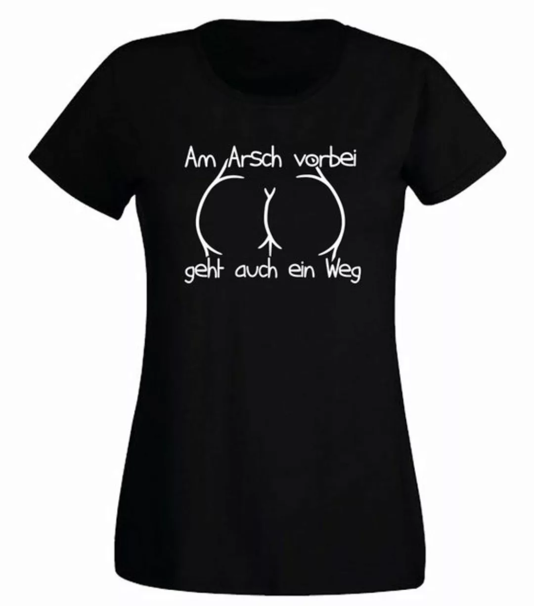 G-graphics T-Shirt Am Arsch vorbei geht auch ein Weg Slim-fit Damen T-Shirt günstig online kaufen