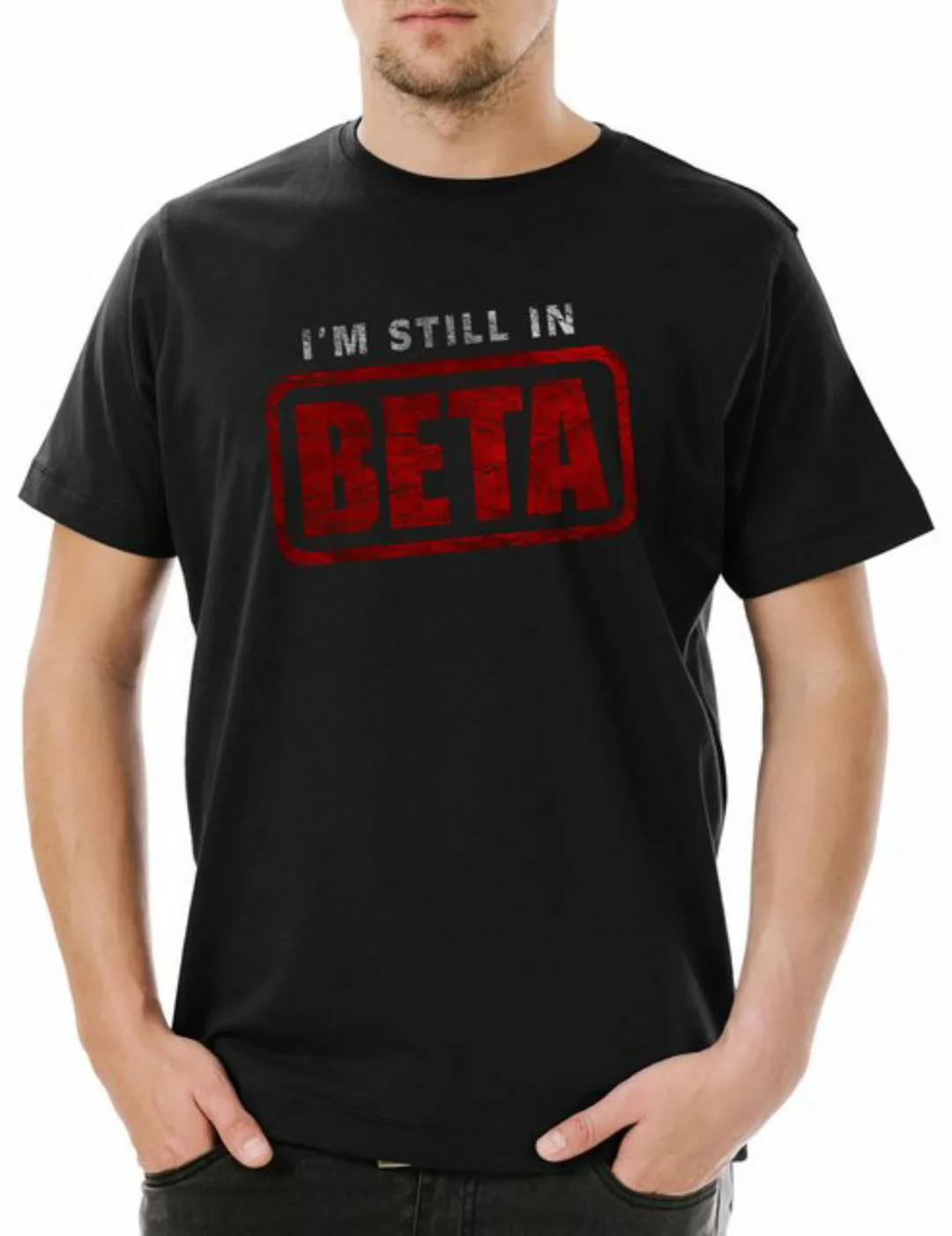 Urban Backwoods Print-Shirt I'm Still In Beta Herren T-Shirt Wlan Geek Nerd günstig online kaufen