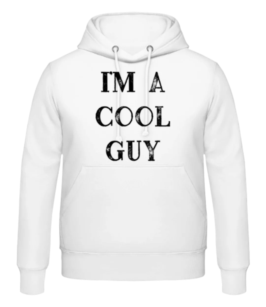 I Am A Cool Guy · Männer Hoodie günstig online kaufen