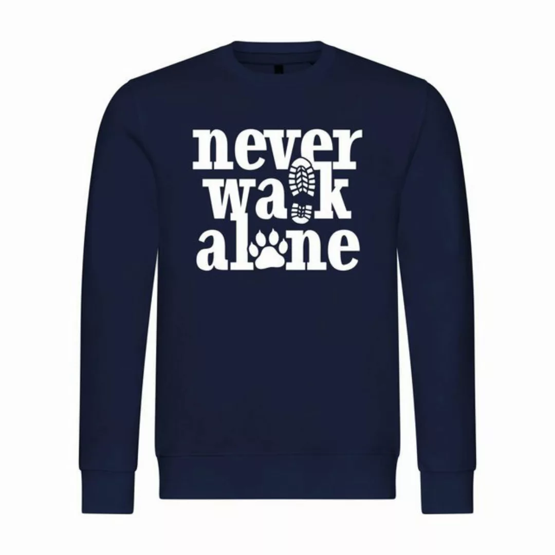 deinshirt Rundhalspullover Herren Sweatshirt Never walk alone Mit Print Mot günstig online kaufen