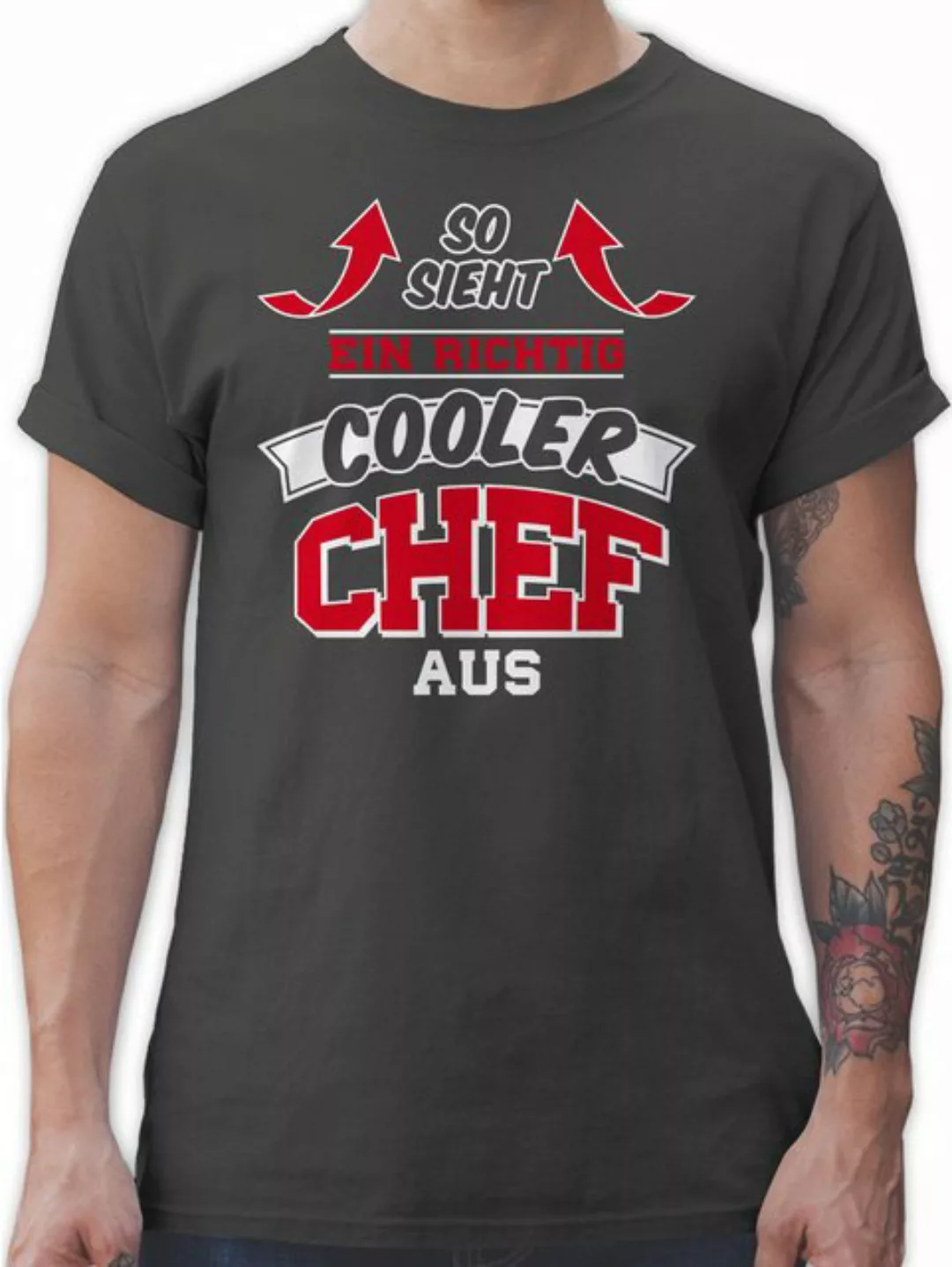 Shirtracer T-Shirt So sieht ein richtig cooler Chef aus Beruf und Job Gesch günstig online kaufen