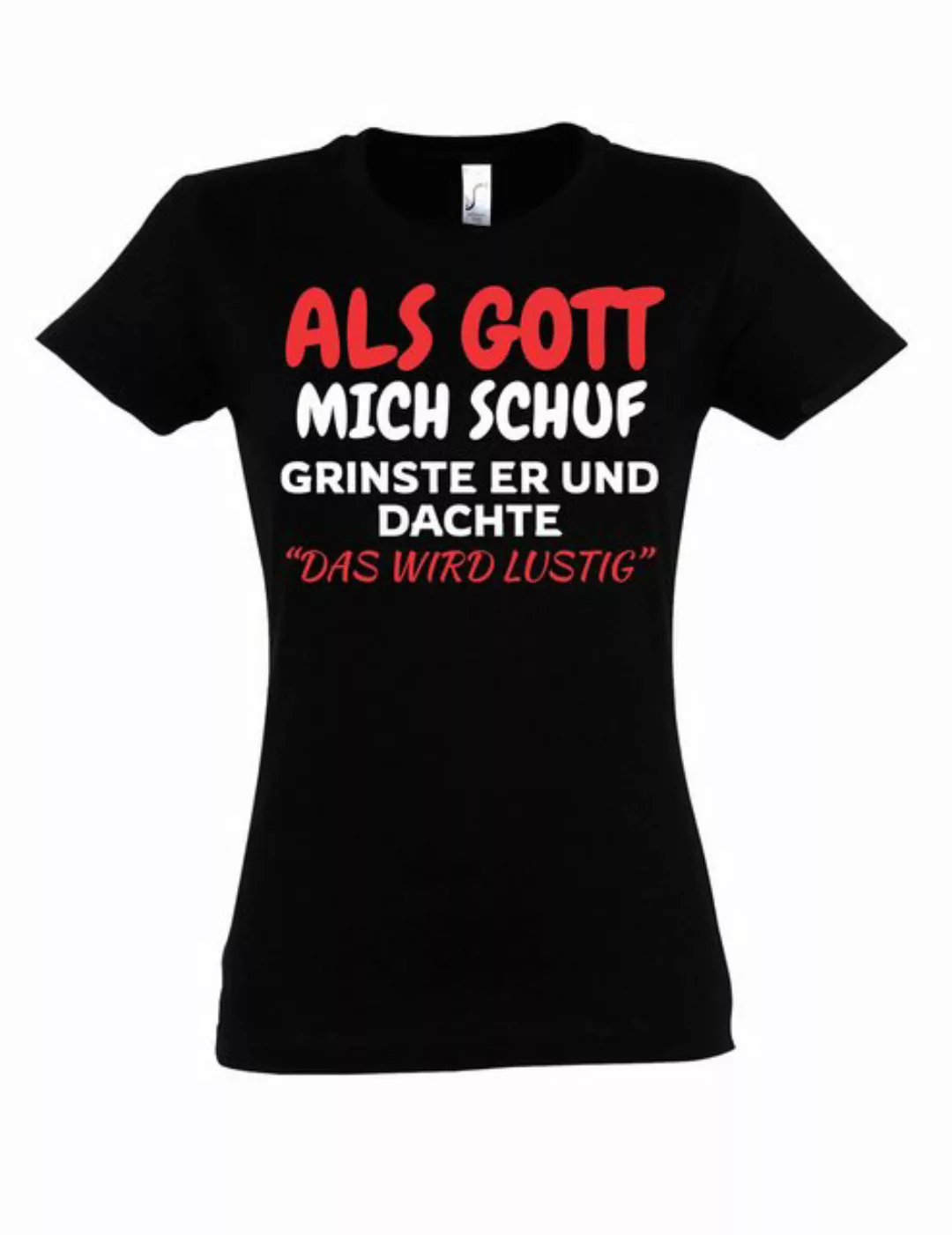 Youth Designz Print-Shirt Als Gott mich Schuf: Damen T-Shirt mit lustigen A günstig online kaufen