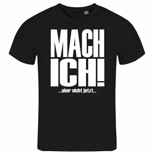 deinshirt Print-Shirt Herren T-Shirt Mach ich aber nicht jetzt Funshirt mit günstig online kaufen