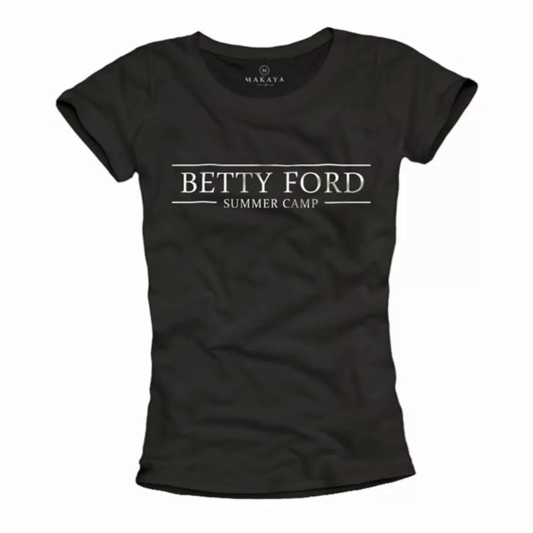 MAKAYA T-Shirt Damen Lustige Sprüche Alkohol Bier Wein - Betty Ford Summer günstig online kaufen