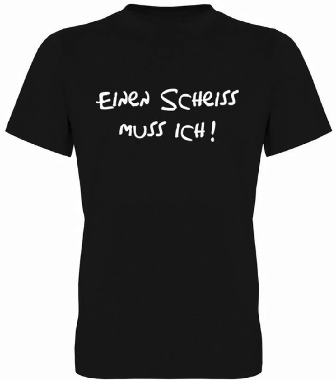 G-graphics T-Shirt Einen Scheiss muss ich! Herren T-Shirt, mit Frontprint, günstig online kaufen