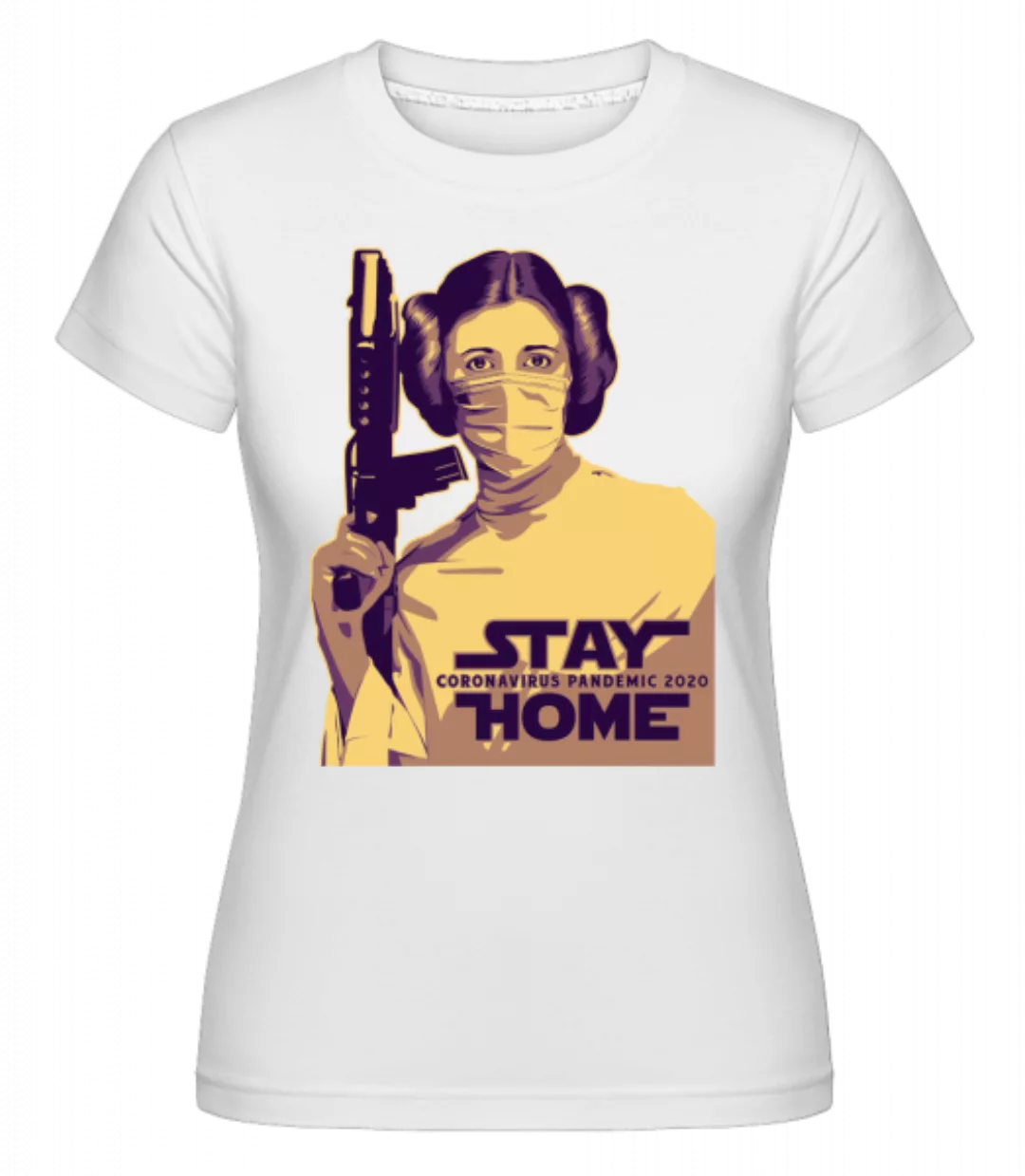 Stay Home Laila · Shirtinator Frauen T-Shirt günstig online kaufen