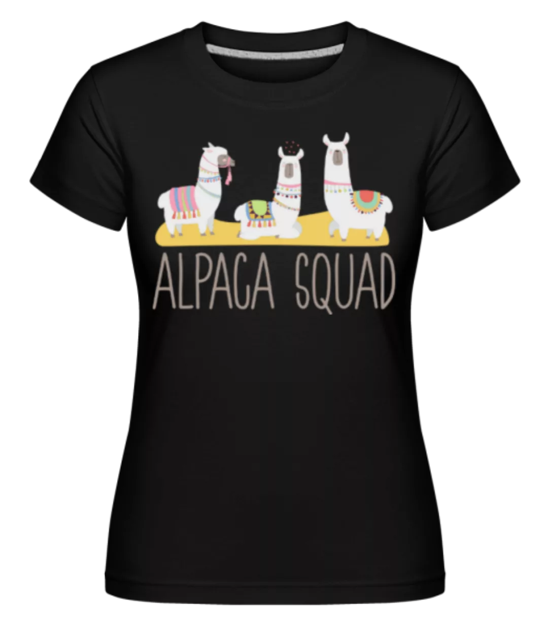 Alpaca Squad · Shirtinator Frauen T-Shirt günstig online kaufen