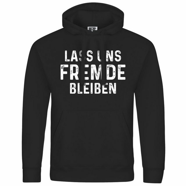 deinshirt Kapuzenpullover Herren Kapuzenpullover Lass uns Fremde bleiben Mi günstig online kaufen