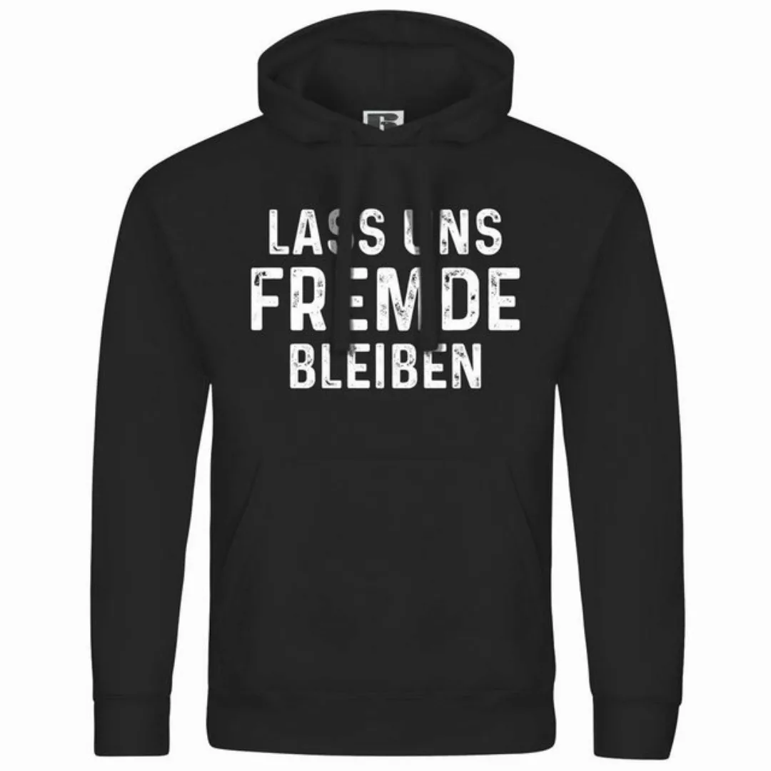 deinshirt Kapuzenpullover Herren Kapuzenpullover Lass uns Fremde bleiben Mi günstig online kaufen