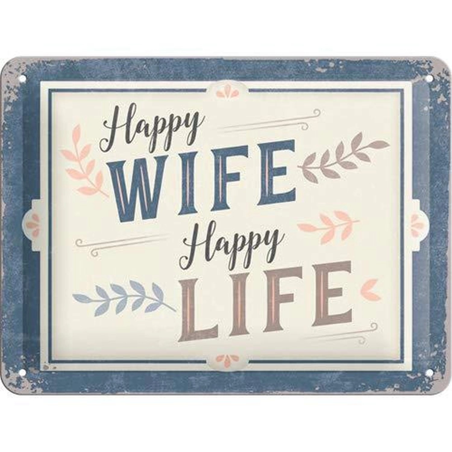 Nostalgic-Art Blechschild 15x20 cm - Word Up - Happy Wife Happy Life günstig online kaufen