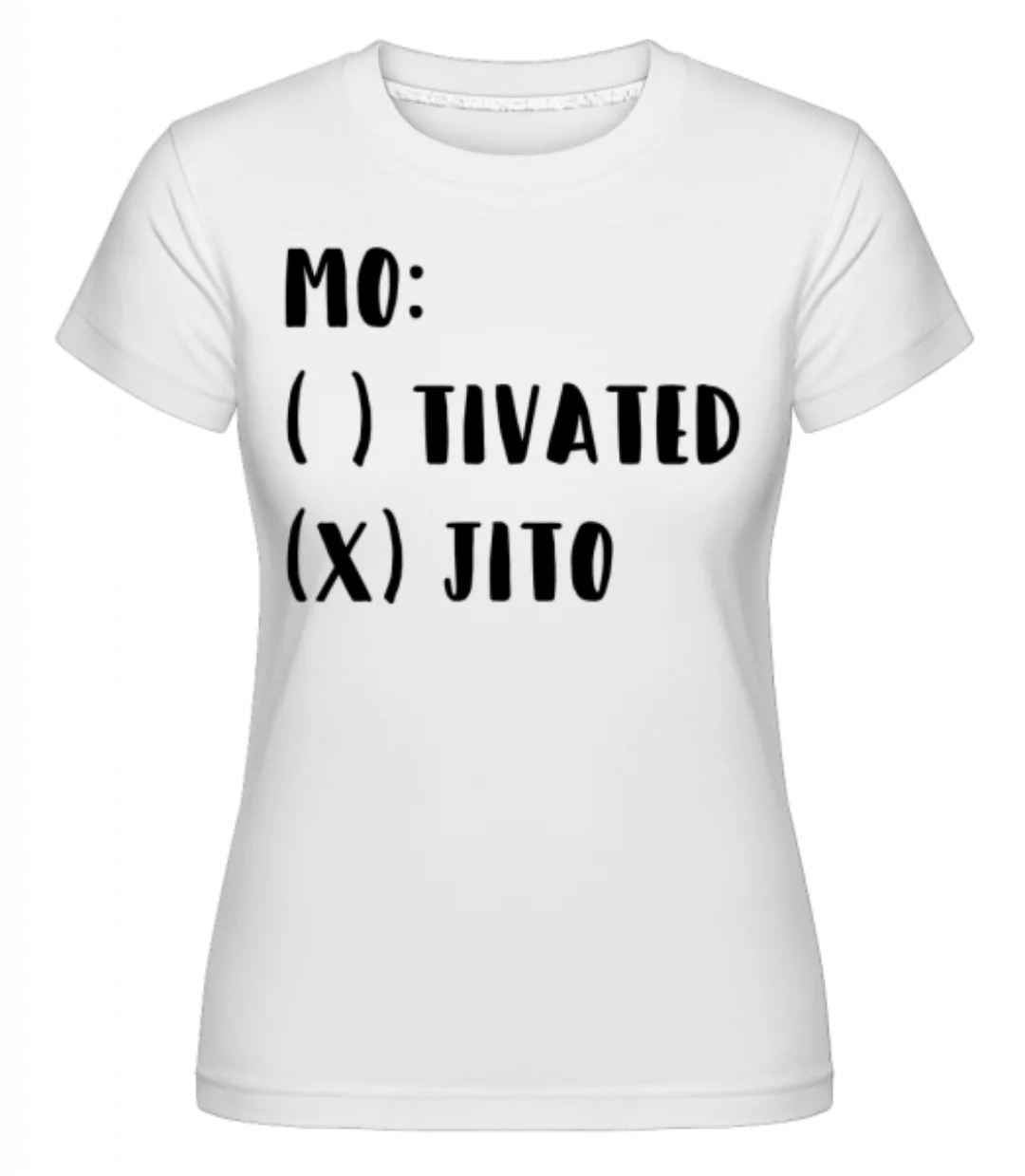 Motivated Mojito · Shirtinator Frauen T-Shirt günstig online kaufen