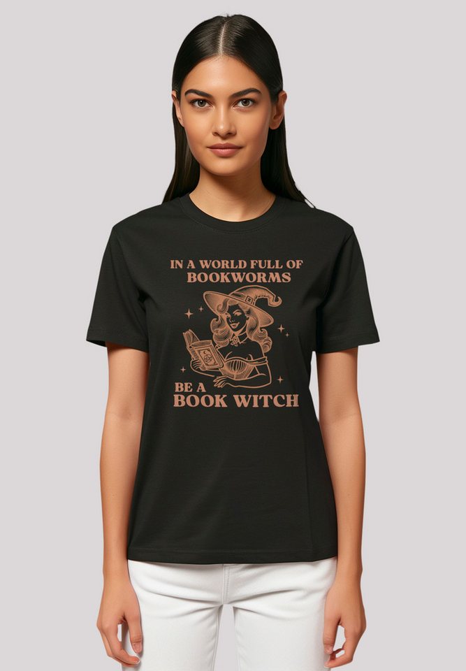 F4NT4STIC T-Shirt Halloween Witch be a book witch Premium Qualität, Hallowe günstig online kaufen