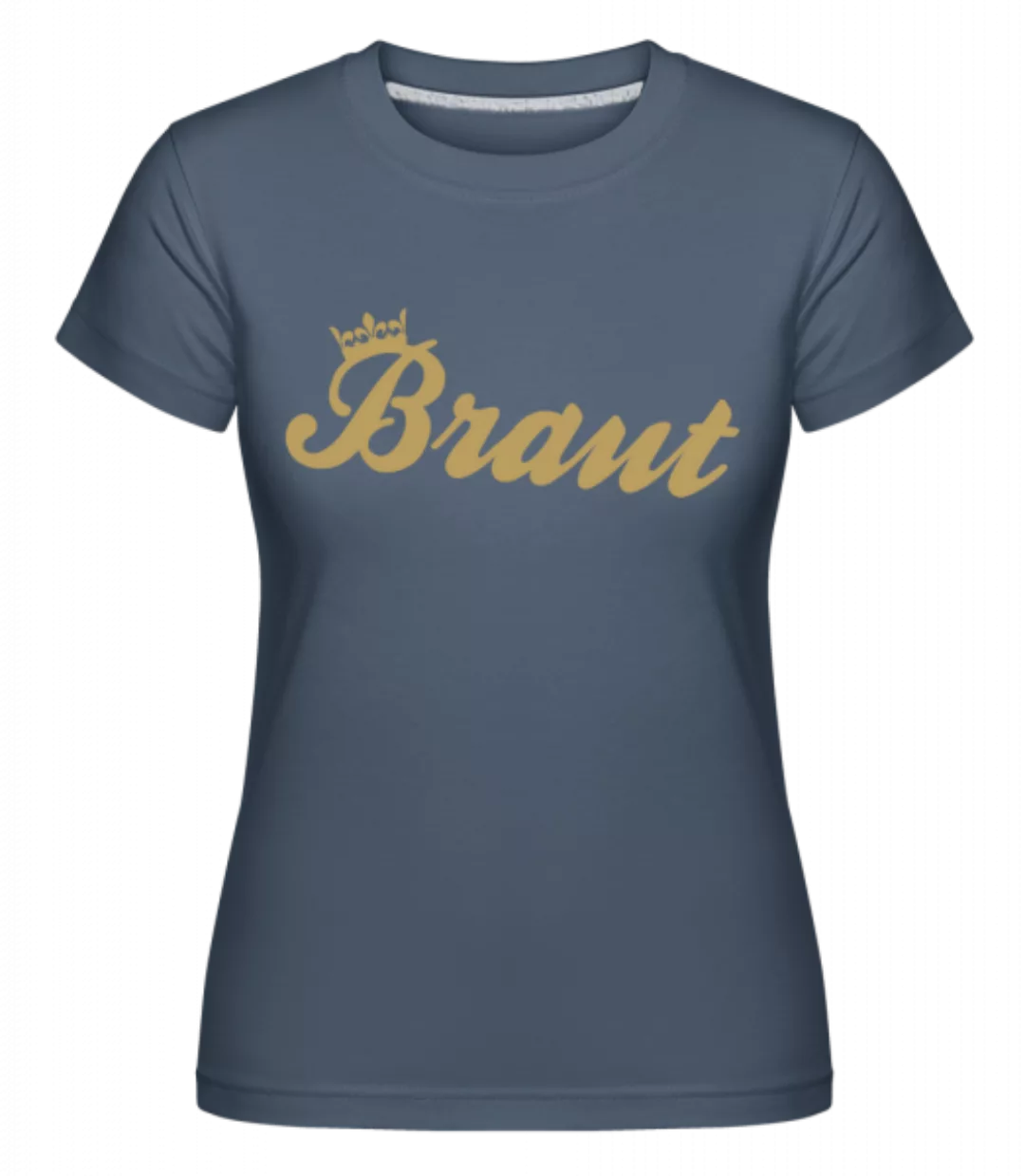 Braut Krone · Shirtinator Frauen T-Shirt günstig online kaufen