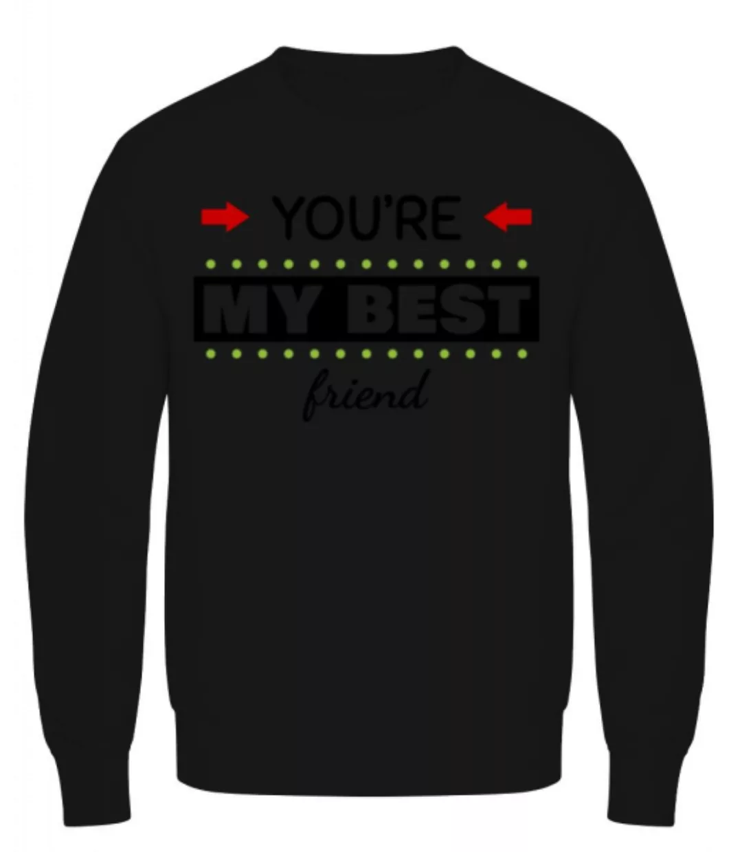 You're My Best Friend · Männer Pullover günstig online kaufen